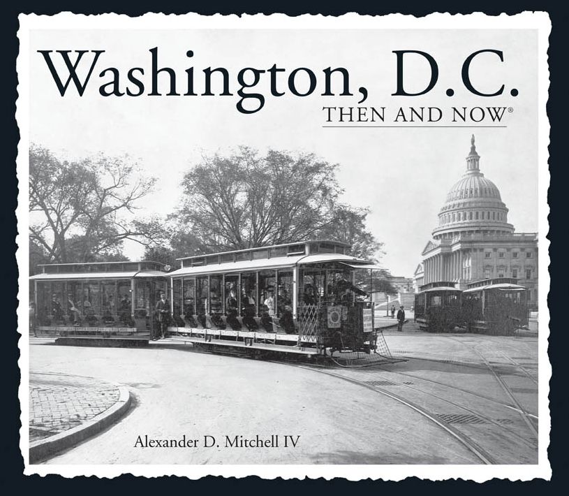 Washington, D.C. Then and Now (Compact)