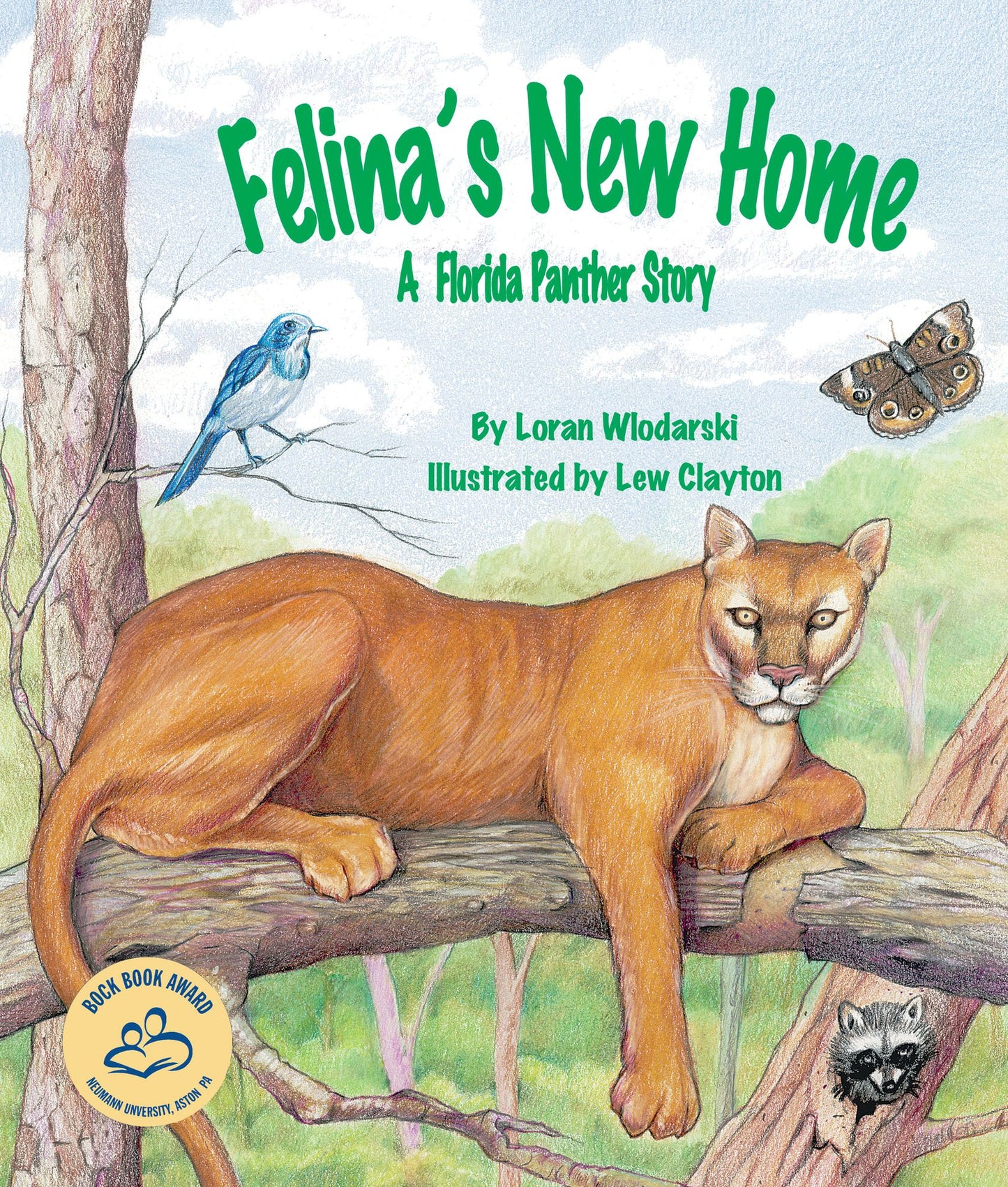 Felina's New Home: A Florida Panther Story
