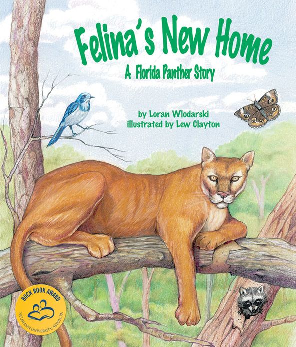 Felina's New Home: A Florida Panther Story