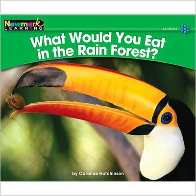 What Would You Eat in the Rain Forest?