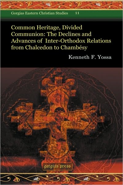 Common Heritage, Divided Communion