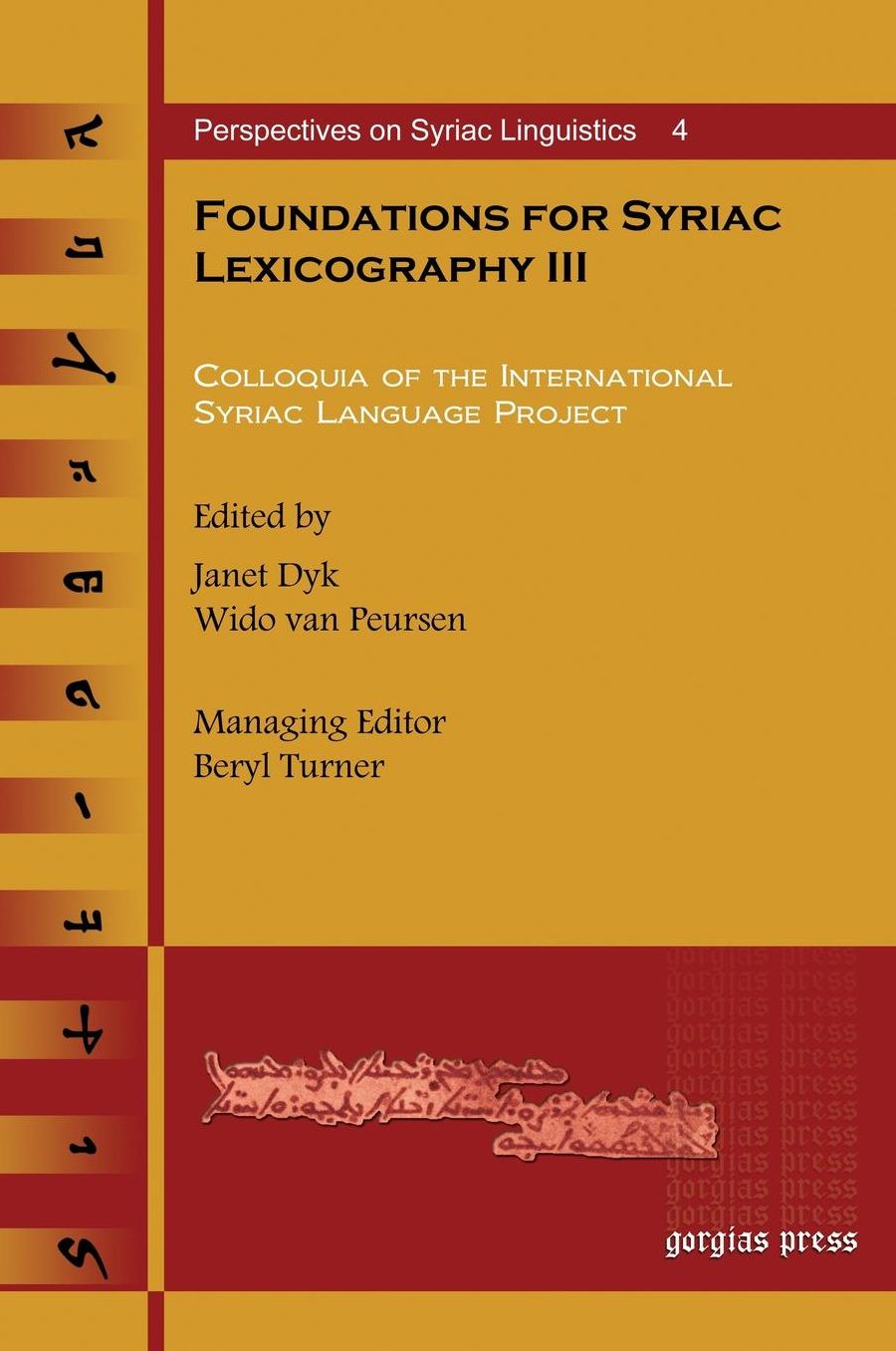 Foundations for Syriac Lexicography III : Colloquia of the International Syriac Language Project