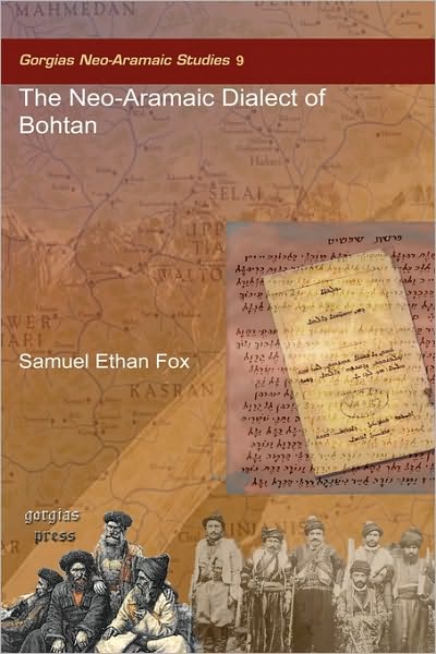 The Neo-Aramaic Dialect Of Bohtan