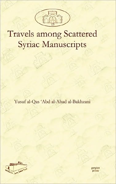 Travels Among Scattered Syriac Manuscripts