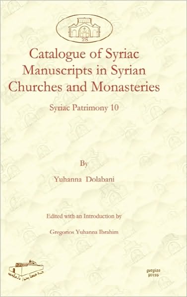 Catalogue Of Syriac Manuscripts In Syrian Churches And Monasteries