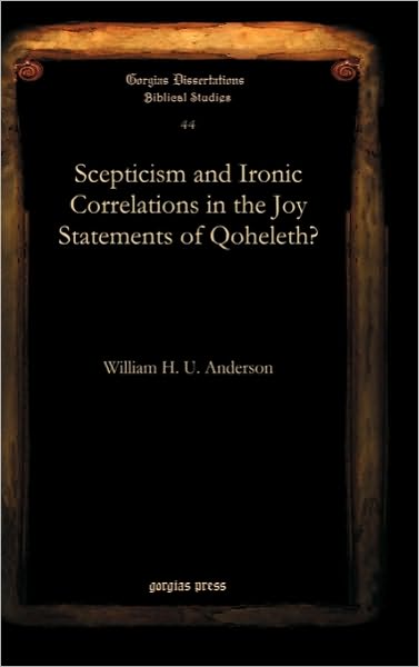Scepticism And Ironic Correlations In The Joy Statements Of Qoheleth?
