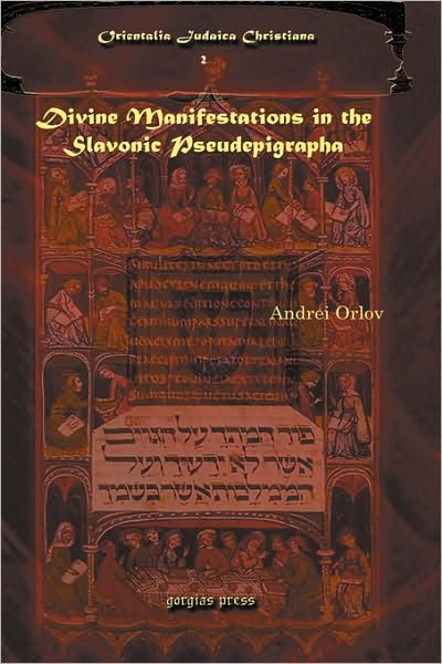 Divine Manifestations In The Slavonic Pseudepigrapha