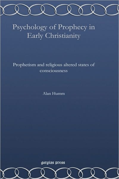 Psychology Of Prophecy In Early Christianity