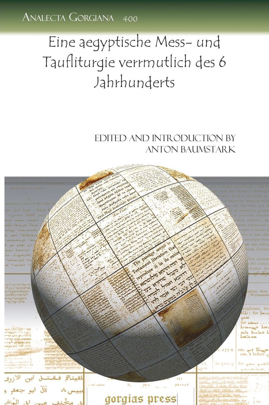 Eine Aegyptische Mess- und Taufliturgie Verrmutlich des 6 Jahrhunderts