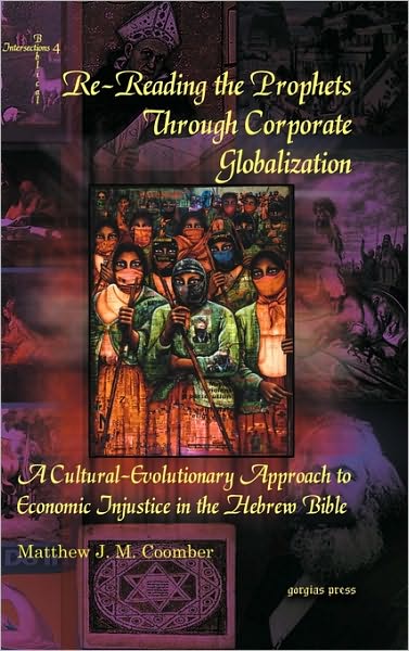 Re-Reading The Prophets Through Corporate Globalization