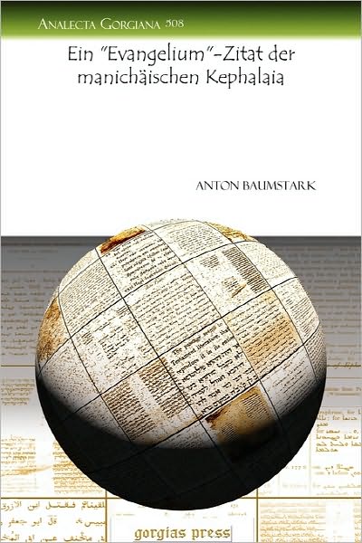 Ein Evangelium-Zitat Der Manich Ischen Kephalaia