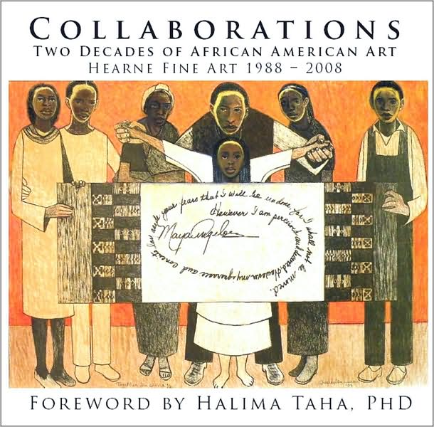 Collaborations: Two Decades of African American Art--Hearne Fine Art, 1988-2008