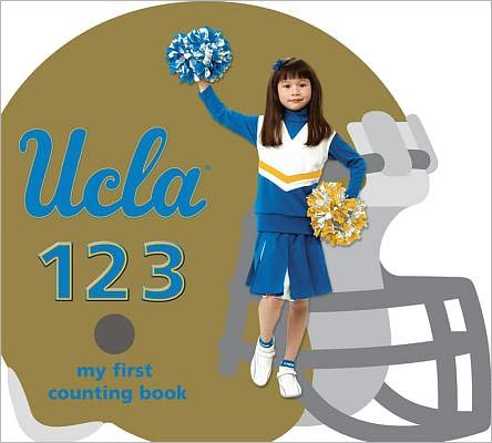 UCLA Bruins 123: My First Counting Book