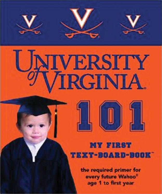University of Virginia 101: My First Text-Board-Book