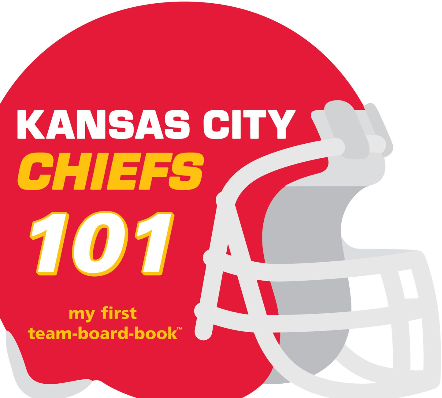 Kansas City Chiefs 101: My First Team-board-book