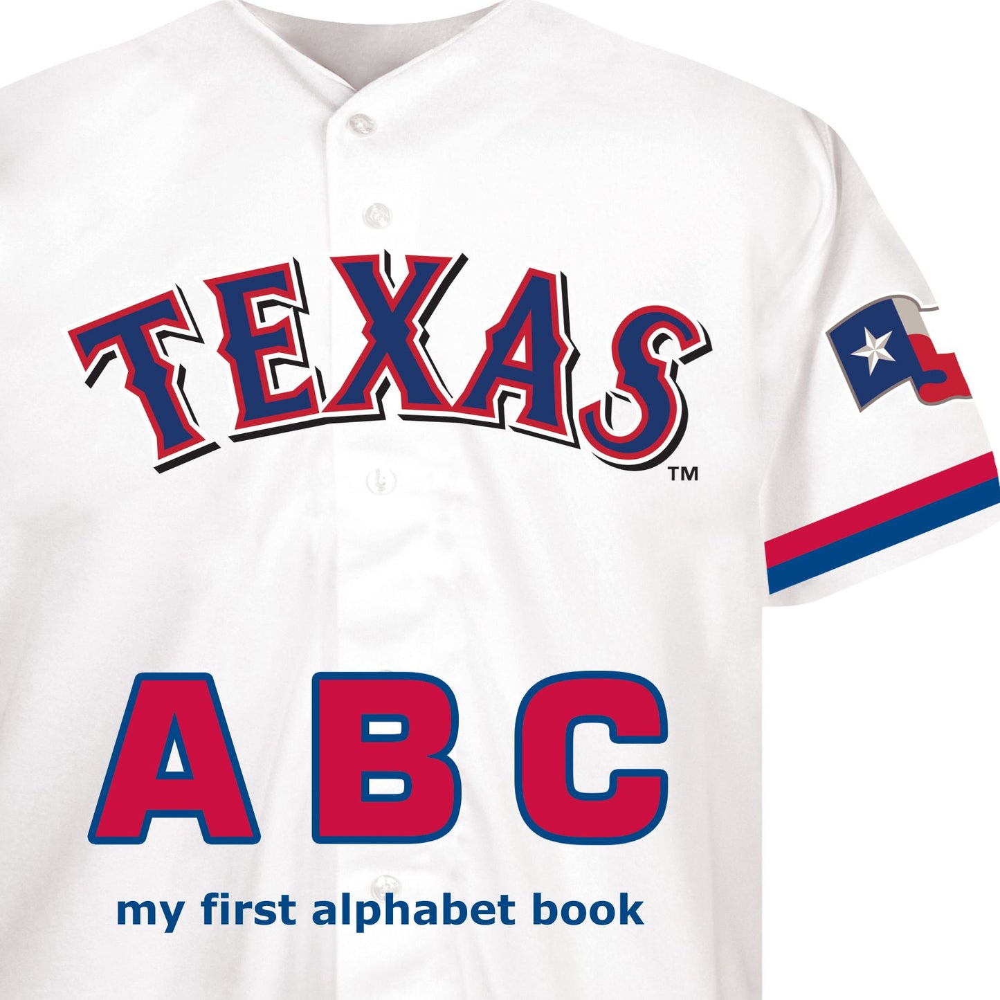 Texas Rangers ABC: My First Alphabet Book