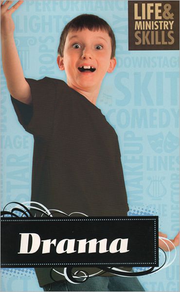 Life & Ministry Skills Drama Guide