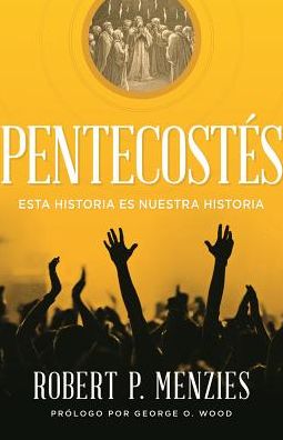 Pentecostes: Esta historia es nuestra historia