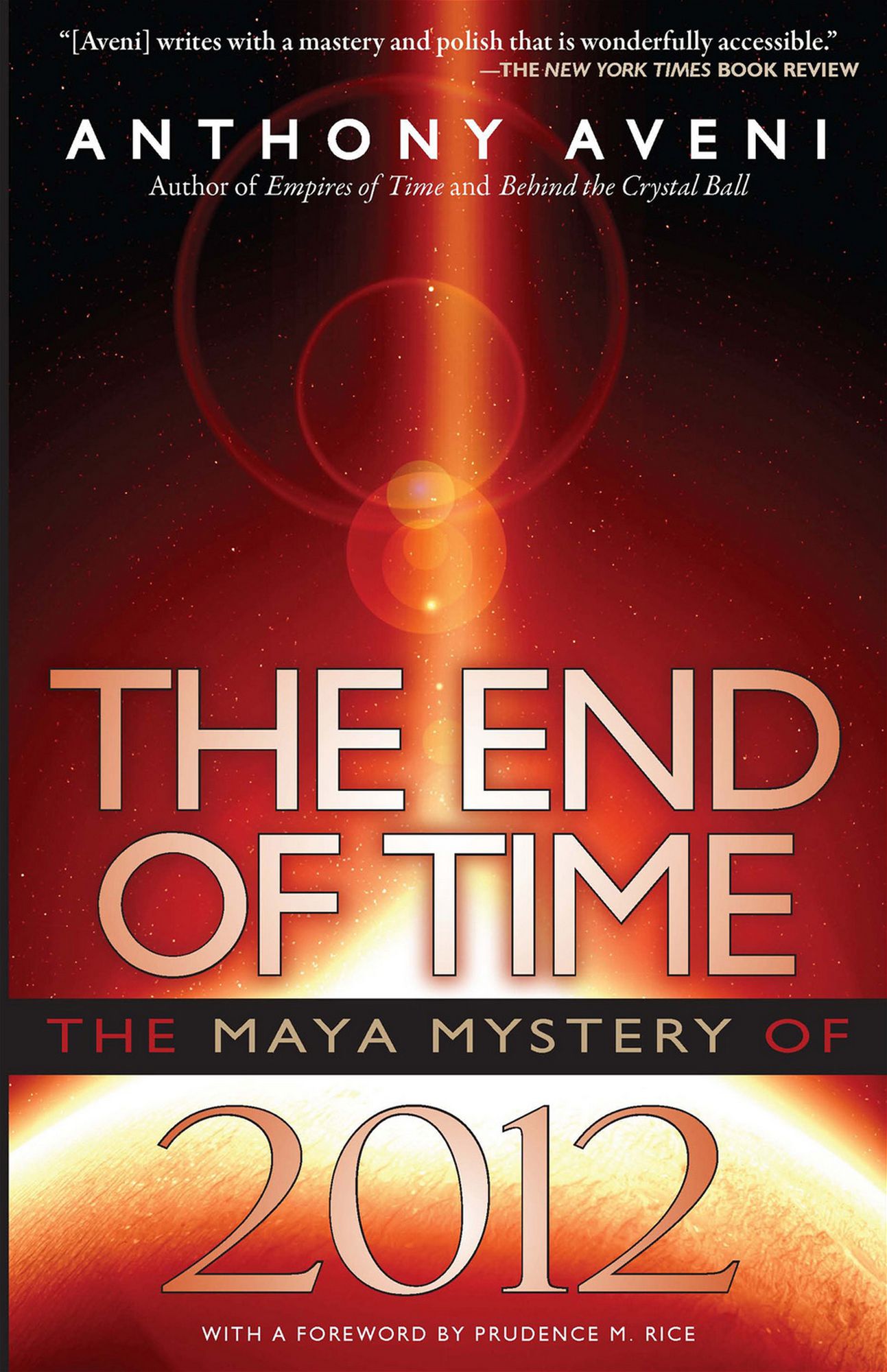 The End of Time: The Maya Mystery of 2012