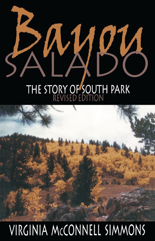 Bayou Salado: The Story of South Park, Revised Edition