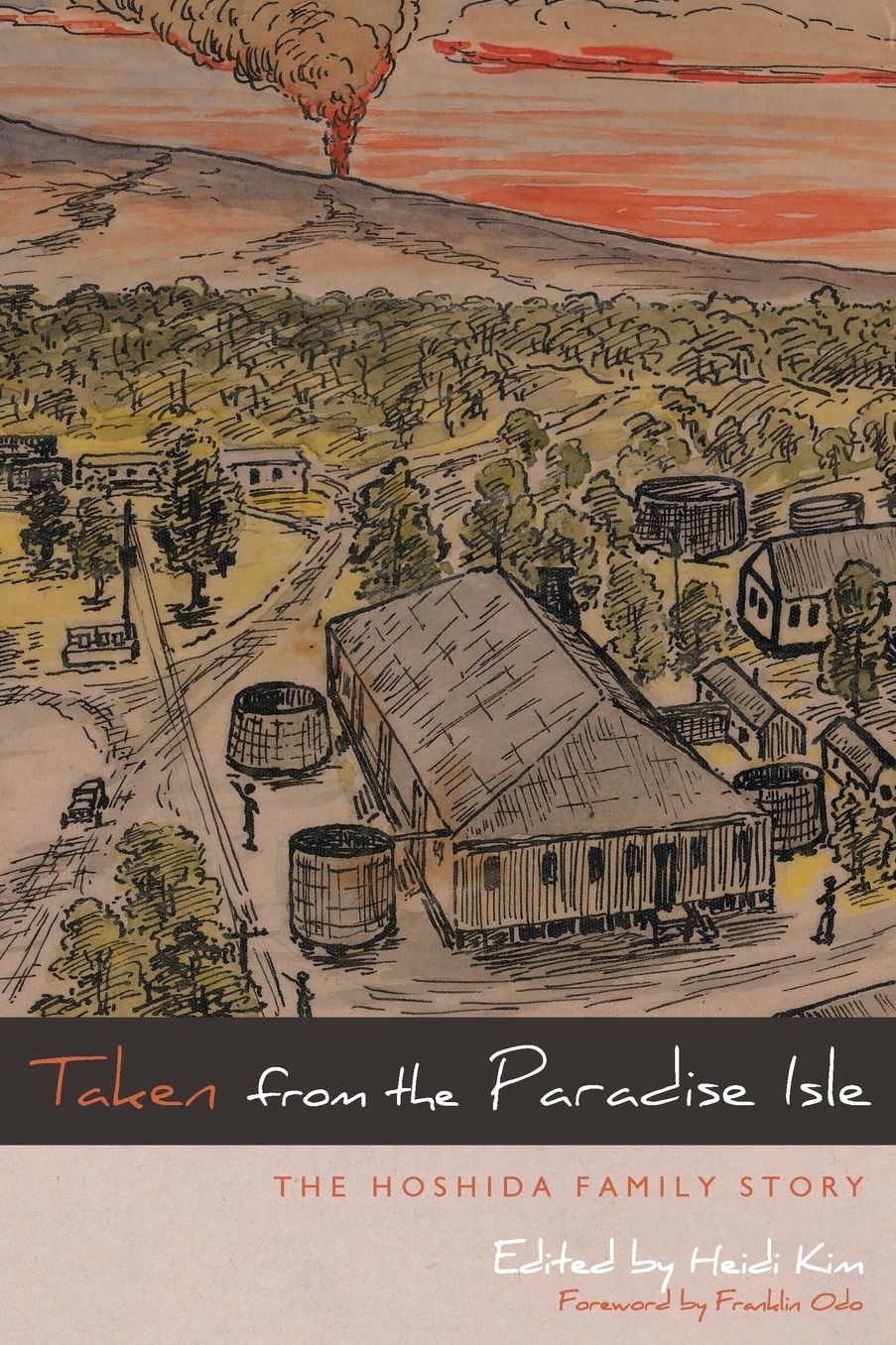 Taken from the Paradise Isle: The Hoshida Family Story