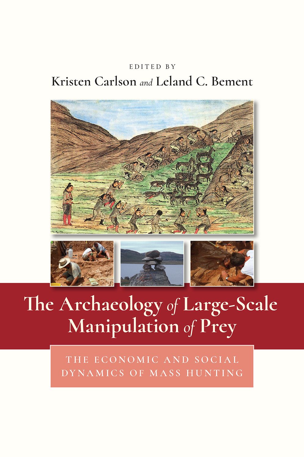 The Archaeology of Large-Scale Manipulation of Prey: The Economic and Social Dynamics of Mass Hunting