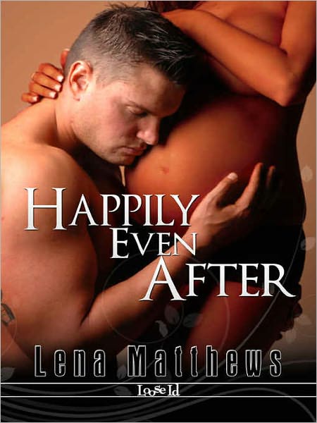 Happily Even After