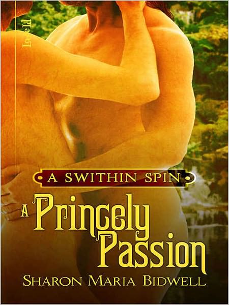 A Princely Passion [A Swithin Spin]