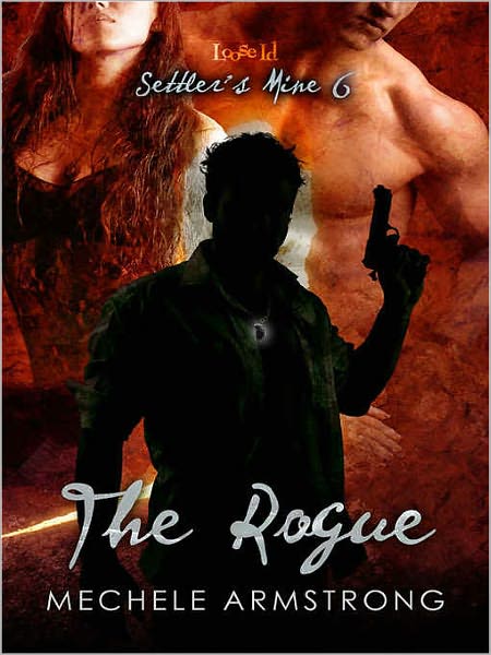 The Rogue [Settler's Mine 6]