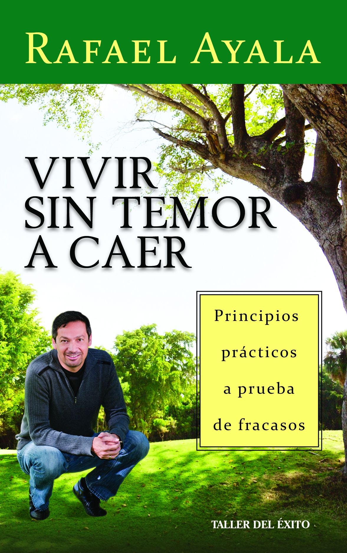 Vivir sin temor a caer