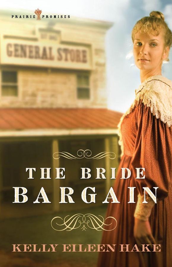 The Bride Bargain (Prairie Promises Series #1)