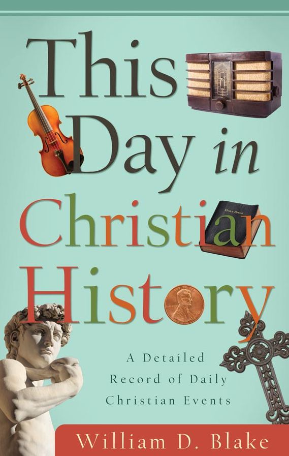 This Day in Christian History