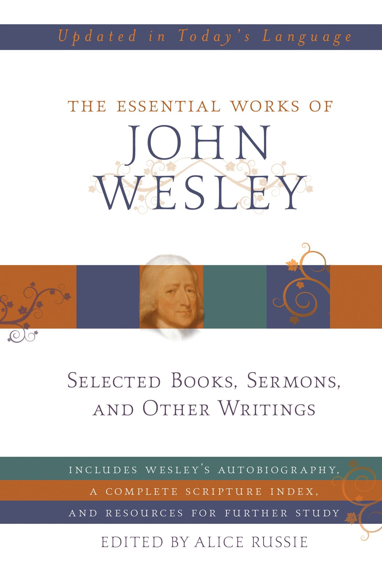 The Essential Works of John Wesley
