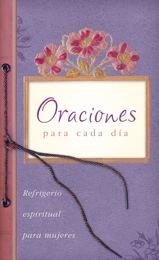 Oraciones para cada dia: Everyday Prayers