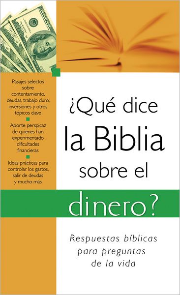 Que dice la Biblia sobre el dinero?: What the Bible Says About Money