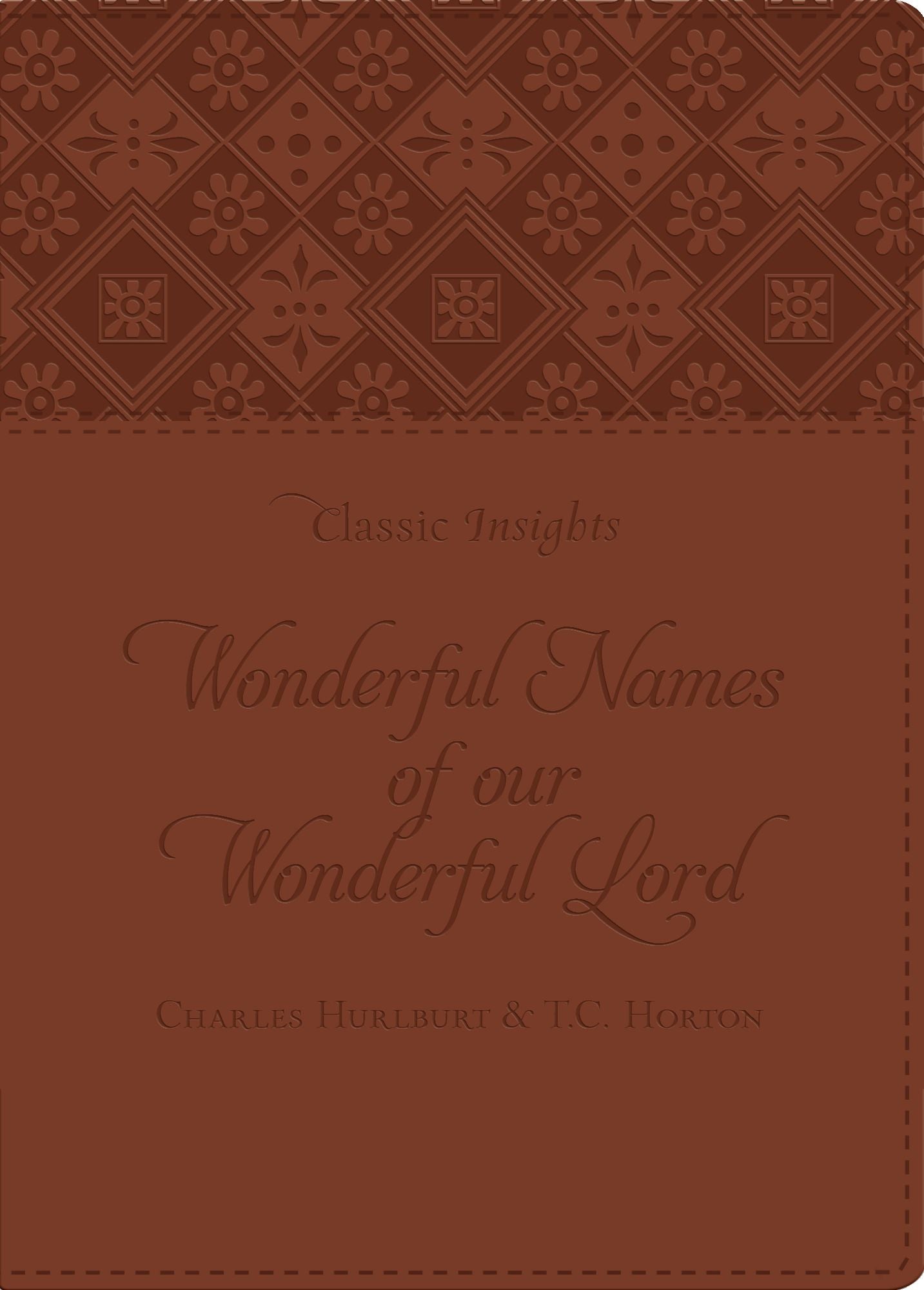 The Wonderful Names of Our Wonderful Lord