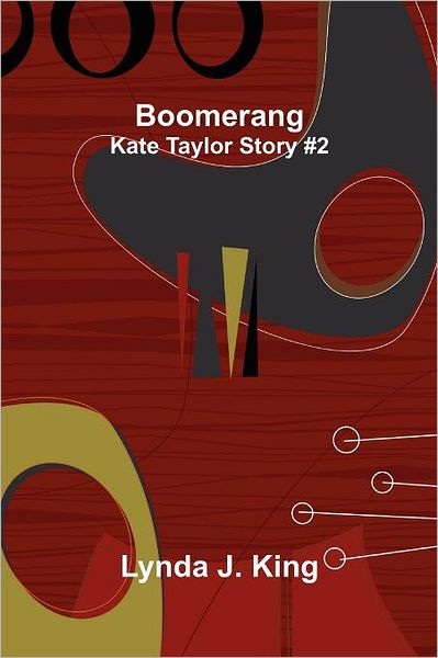 Boomerang: Kate Taylor Story #2