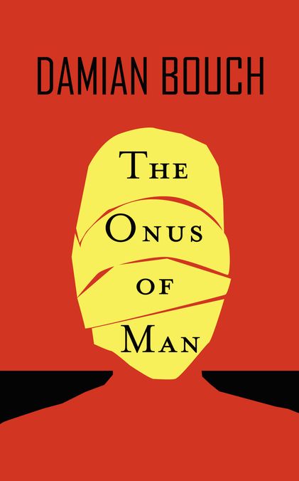 The Onus of Man