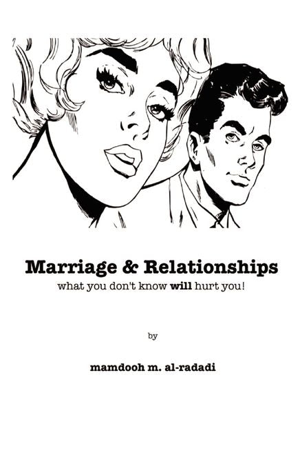 Marriage & Relationships: What you don't know will hurt you!