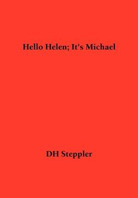 Hello Helen; It's Michael