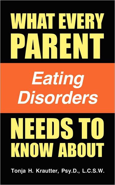 What Every Parent Needs to Know about Eating Disorders
