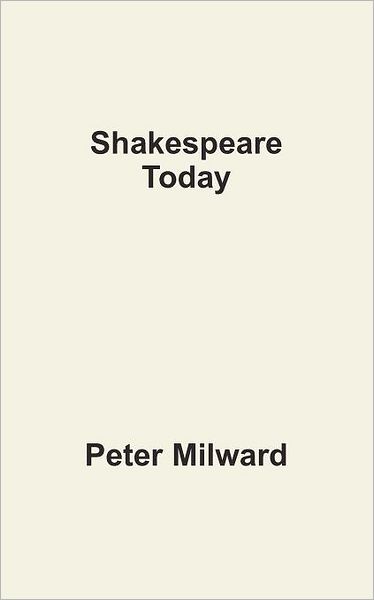 Shakespeare Today