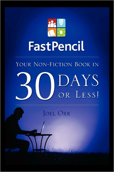 Fastpencil Your Non-Fiction Book In 30 Days!