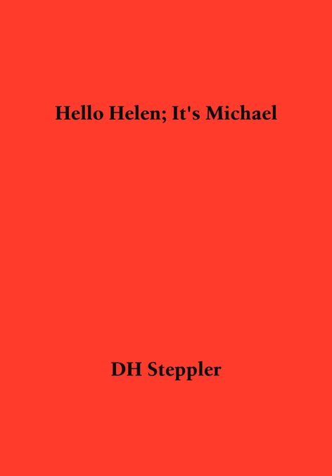 Hello Helen; It's Michael