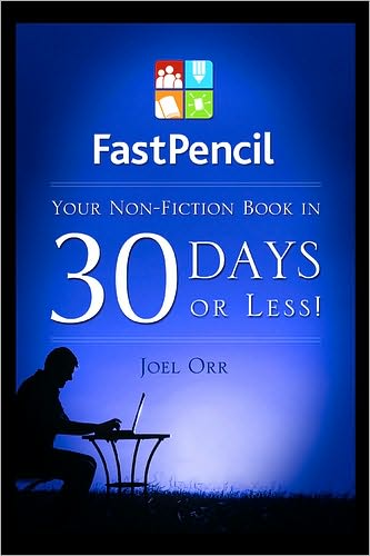 FastPencil Your Non-Fiction Book in 30 Days!