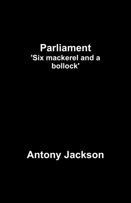 Parliament: 'Six mackerel and a bollock'