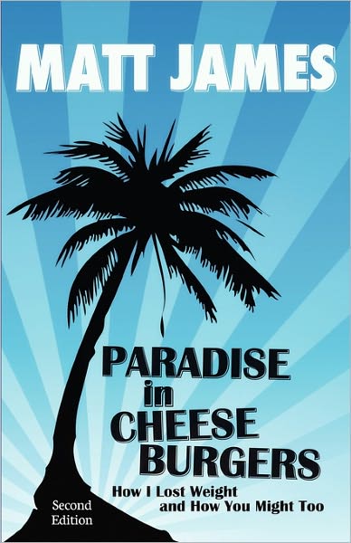 Paradise In Cheeseburgers