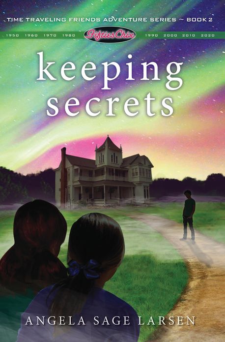 Fifties Chix: Keeping Secrets (Book 2)