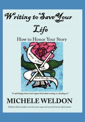 Writing to Save Your Life: How to Honor Your Story