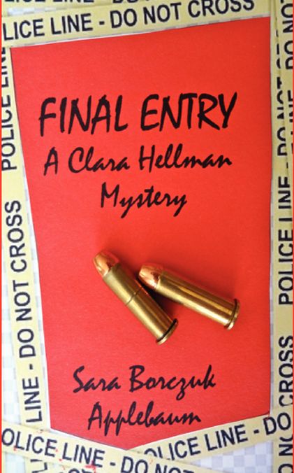 FINAL ENTRY: A Clara Hellman Mystery